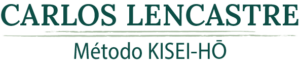 Carlos Lencastre - Método KISEI-HŌ